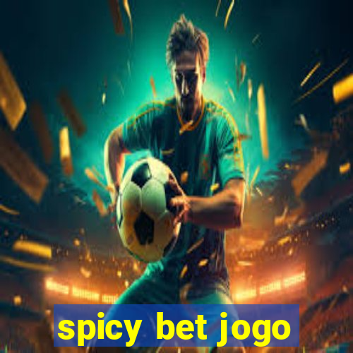 spicy bet jogo